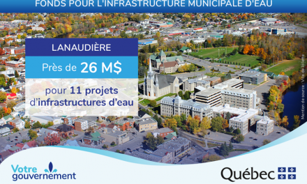 Le Canada et le Québec investissent dans les infrastructures d’eau pour assurer des services adéquats et relancer l’économie de la région de Lanaudière
