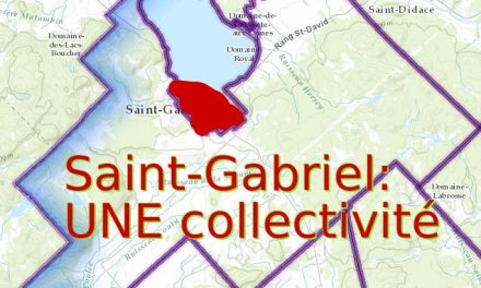 «Saint-Gabriel : UNE collectivité» c’est un départ!