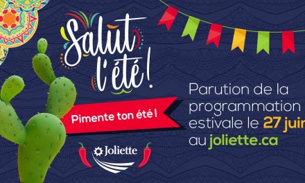 Salut l’été! : dévoilement de la programmation estivale de la Ville de Joliette
