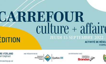 Deuxième édition de Carrefour culture + affaires de la MRC de D’Autray