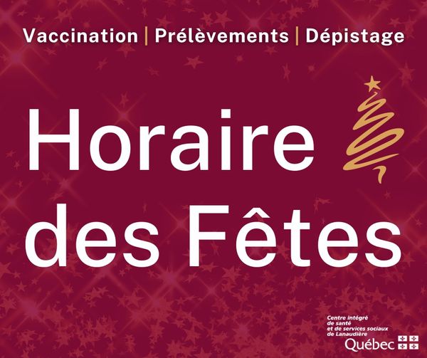 Schedule of local service points and collection centers during the holiday period Information Lanaudière