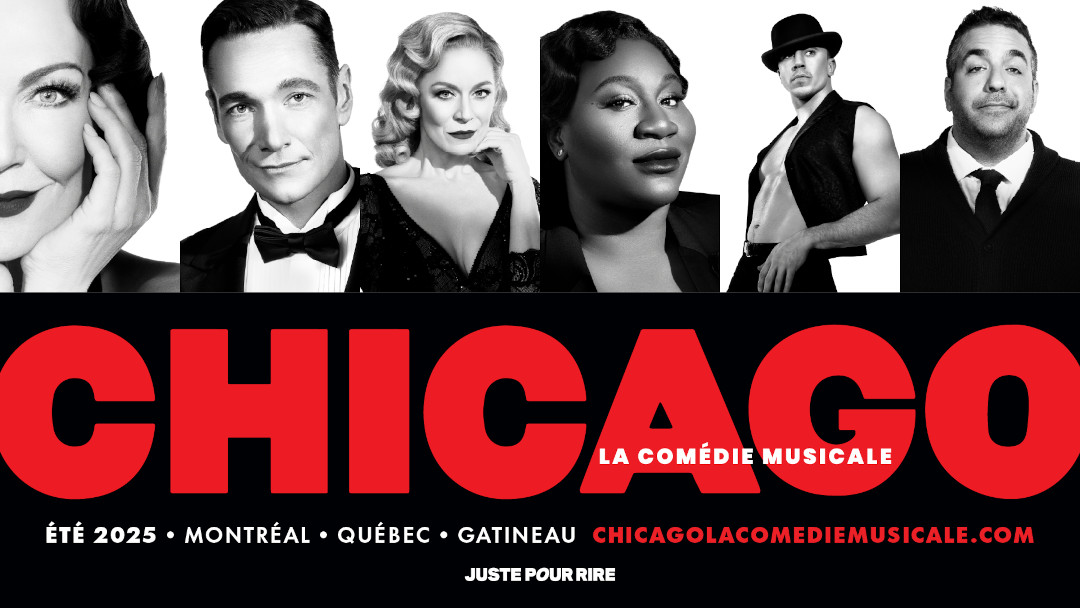 Chicago in Quebec: Over 30,000 Tickets Sold for This Summer’s Showstopper!