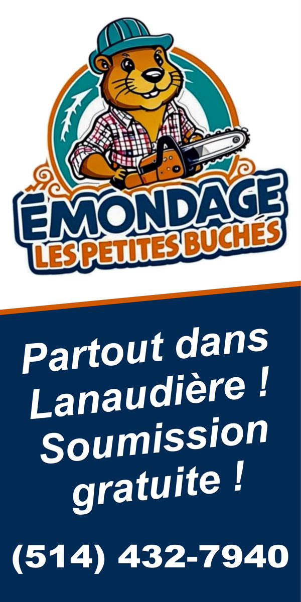 Émondage Les Petites Bûches dans Lanaudière